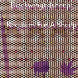 Blackwingedsheep : Requiem for a Sheep